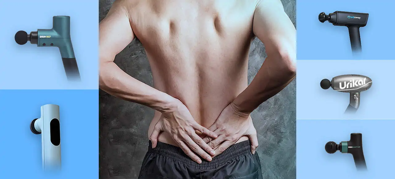 3 Best Massage Guns for Instant Back Pain Relief